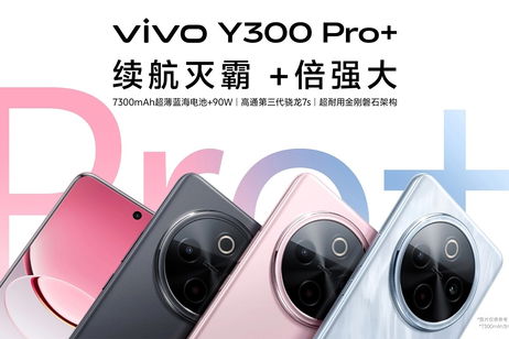 El nuevo vivo Y300 Pro+ es oficial y va (muy) sobrado de batería... 7.300 mAh El nuevo vivo Y300 Pro+ es oficial y va (muy) sobrado de batería... 7.300 mAh